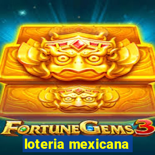 loteria mexicana